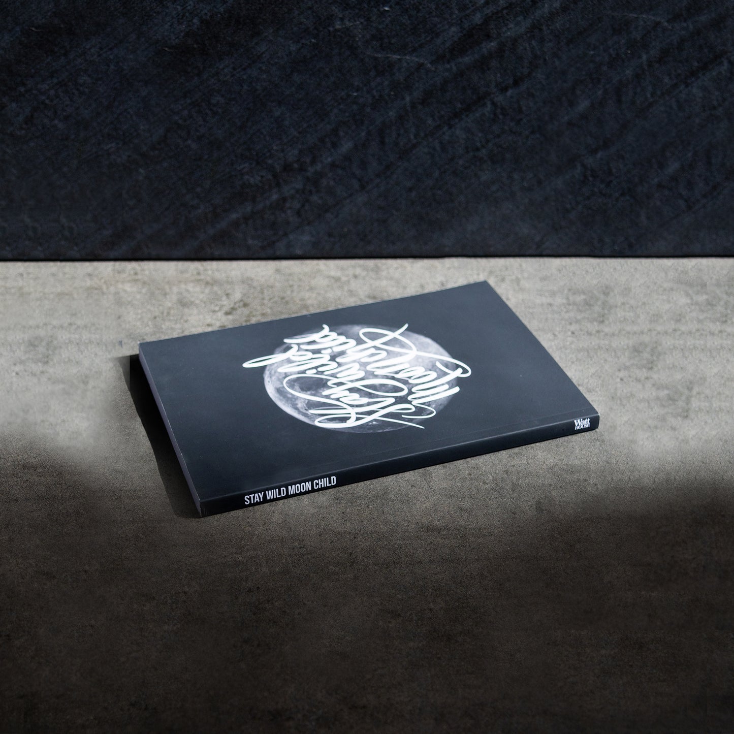 Be Bold: Stay Wild Moon Child